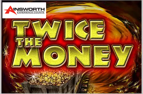 Twice The Money
